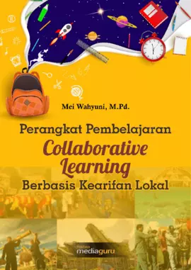 Perangkat Pembelajaran Collaborative Learning Berbasis Kearifan Lokal