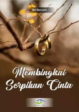 Membigkai Serpihan Cinta