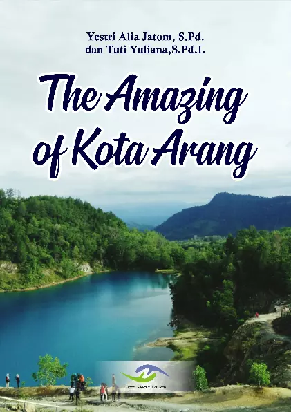 The Amazing of Kota Arang