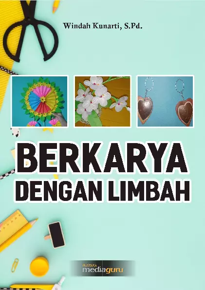 Berkarya dengan Limbah