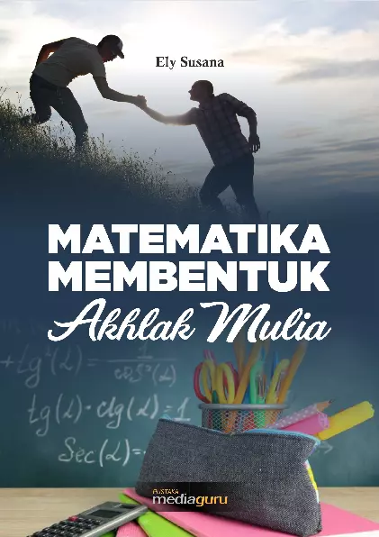 Matematika Membentuk Akhlak Mulia