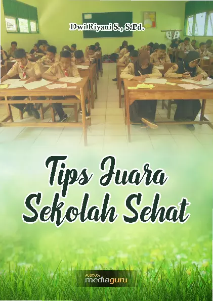 Tips Juara Sekolah Sehat