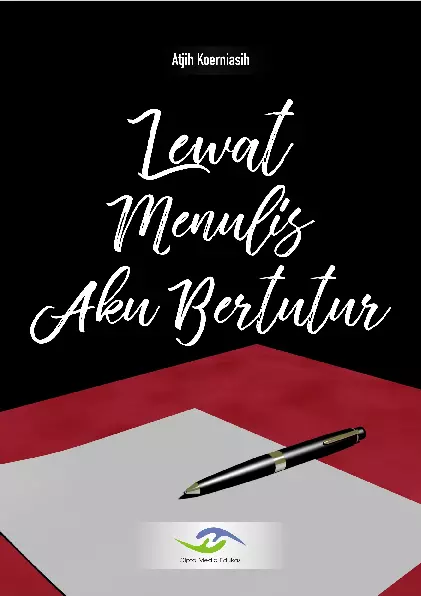 Lewat Menulis, Aku Bertutur