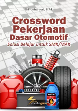 Crossword Pekerjaan Dasar Otomotif Solusi Belajar untuk SMK/MAK