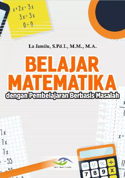 Belajar Matematika dengan Pembelajaran Berbasis Masalah