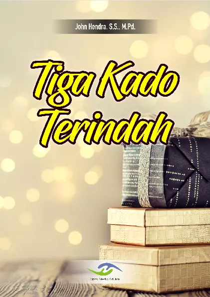 Tiga Kado Terindah