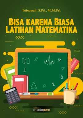 Bisa karena Biasa Latihan Matematika