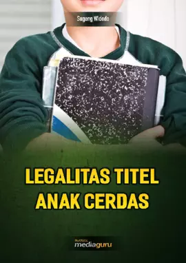 Legalitas Titel Anak Cerdas