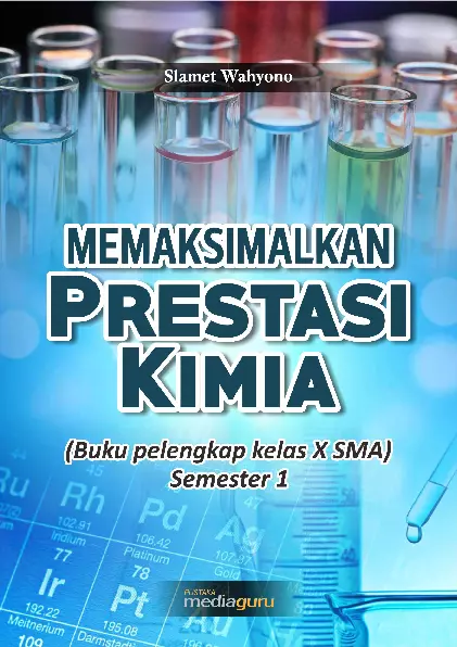 Memaksimalkan Prestasi Kimia (Buku pelengkap kelas X SMA)