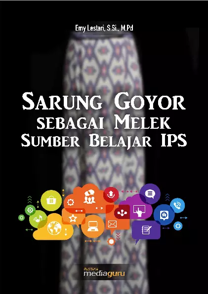 Sarung Goyor sebagai Melek Sumber Belajar IPS