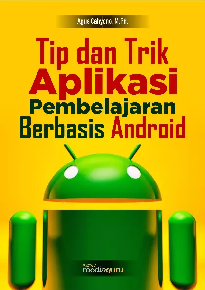 Tip dan Trik Aplikasi Pembelajaran Berbasis Android