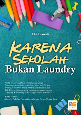 Karena Sekolah Bukan Laundry