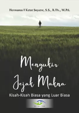 MENGUKIR JEJAK MAKNA