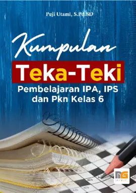 Kumpulan Teka‐Teki Pembelajaran IPA, PKn dan IPS kelas VI