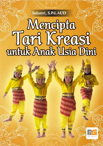 Mencipta Tari Kreasi Untuk Anak Usia Dini