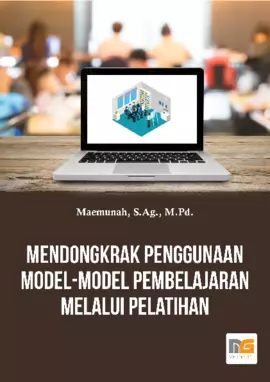 Mendongkrak Penggunaan Model‐Model Pembelajaran dengan Pelatihan