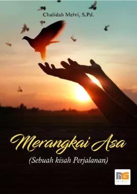 Merangkai Asa (Sebuah kisah Perjaanan)