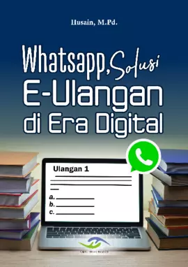 WhatsApp, Solusi E-Ulangan di Era Digital