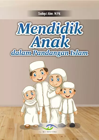 Mendidik Anak dalam Pandangan Islam