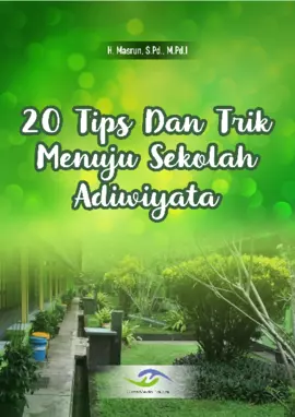 20 Tips dan Trik Menuju Sekolah Adiwiyata