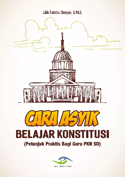 Cara Asyik Belajar Konstitusi