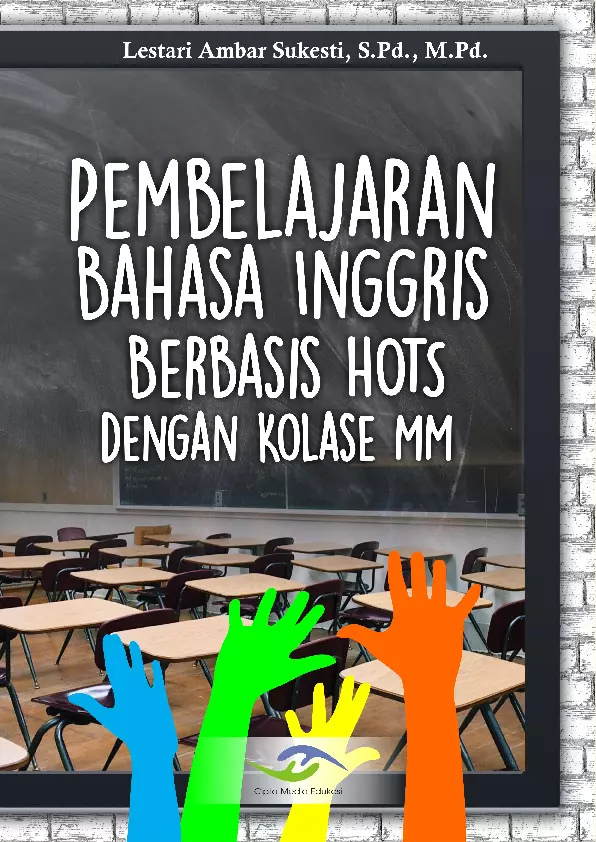 Pembelajaran Bahasa Inggris Berbasis HOTS dengan Kolase MM