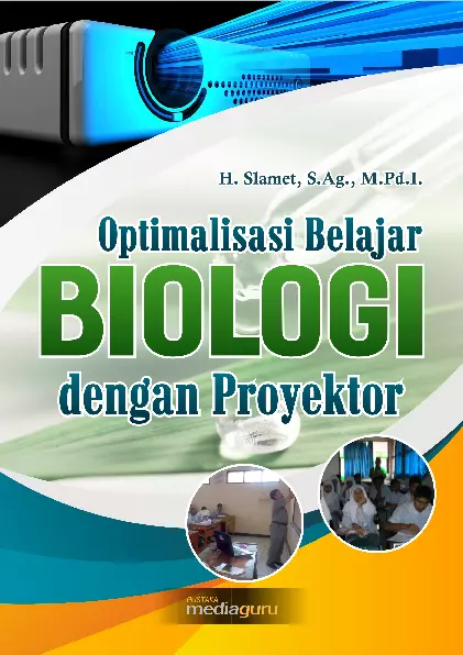 Optimalisasi Belajar Biologi dengan Proyektor