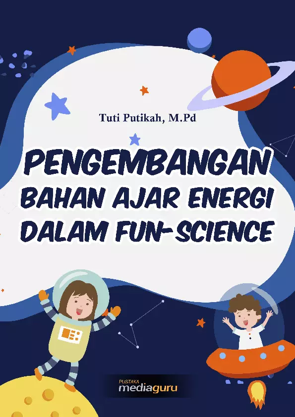 PENGEMBANGAN BAHAN AJAR ENERGI DALAM FUN‐SCIENCE