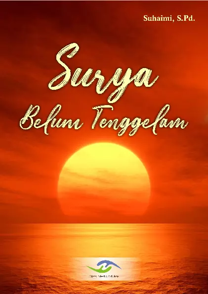 Surya Belum Tenggelam