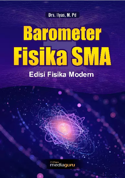 Barometer Fisika SMA (Edisi Fisika Modern)