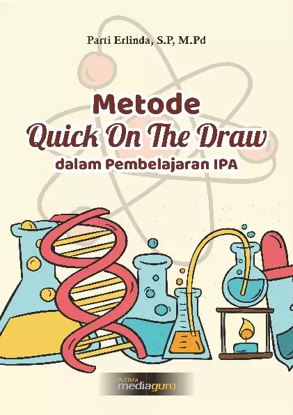 Model Pembelajaran Quick on the Draw dalam Pembelajaran IPA