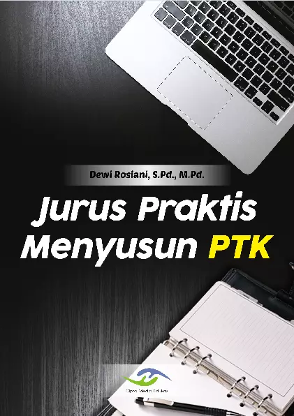 Jurus Praktis Menyusun PTK