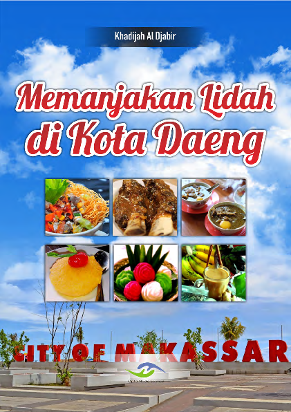 Menajamkan Lidah di Kota Daeng