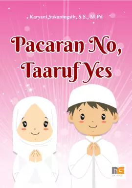 Pacaran No Taaruf Yes