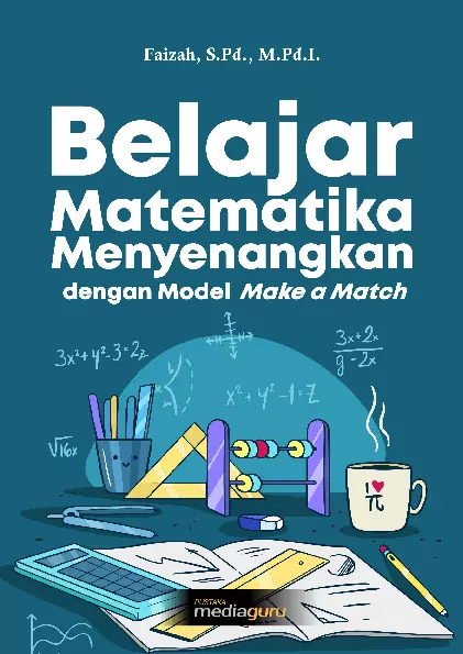 Belajar Matematika Menyenangkan dengan Model Make a Match