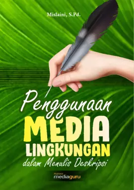 Penggunaan Media Lingkungan dalam Menulis Deskripsi