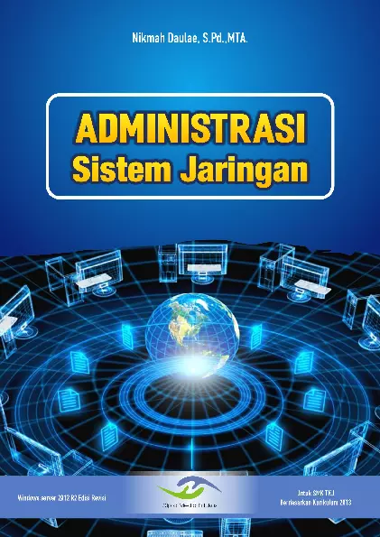 Administrasi Sistem Jaringan SMK Jurusan Teknik Komputer Jaringan Kelas XI Semester 1