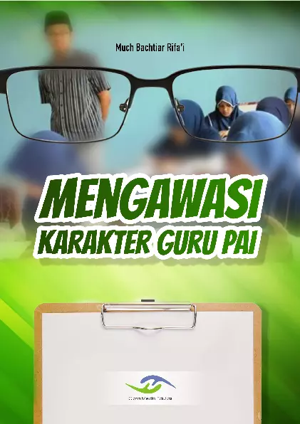 Mengawasi Karakter Guru PAI