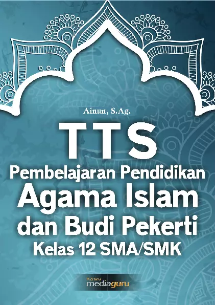 TTS Pembelajaran Pendidikan Agama Islam dan Budi Pekerti Kelas 12 SMA/SMK