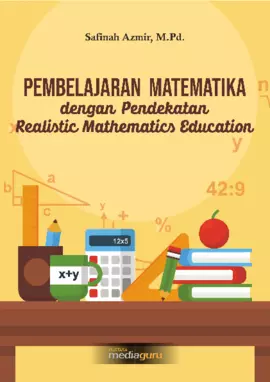 Pembelajaran Matematika dengan Pendekatan Realistic Mathematics Education