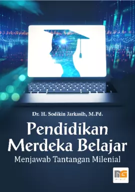 Pendidikan Merdeka Belajar Menjawab Tantangan Milenial