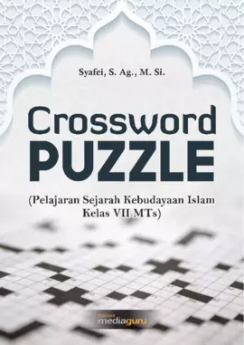 Crossword Puzzle (Pelajaran Sejarah Kebudayaan Islam Kelas VII MTs)