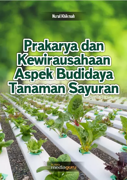 Prakarya dan Kewirausahaan Aspek Budidaya Tanaman Sayuran