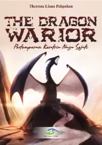 The Dragon Warrior (Pertempuran Kesatria Naga Sejati)