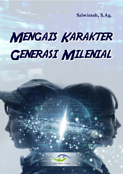 Mengais Karakter Generasi Milenial