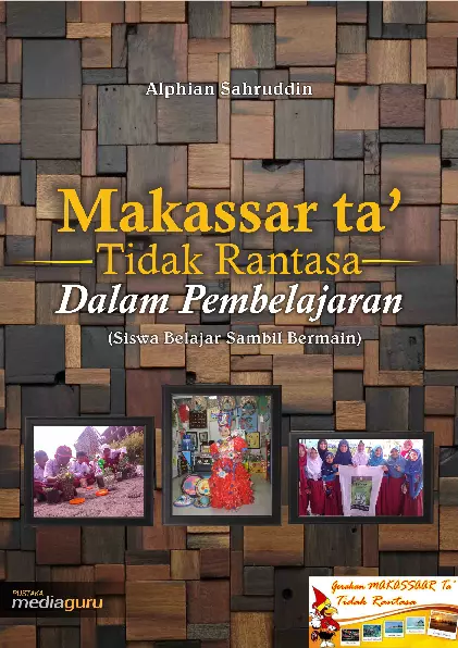 Makassar ta’ Tidak Rantasa dalam Pembelajaran (Belajar Sambil Bermain)