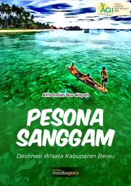 Pesona Sanggam (Destinasi Wisata Kabupaten Berau)