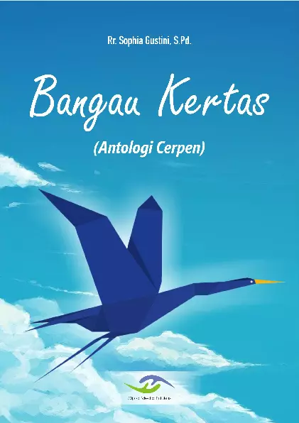 Bangau Kertas (Antologi Cerpen)