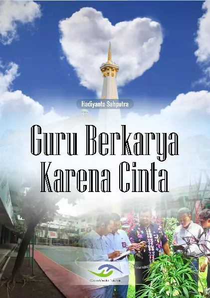 Guru Berkarya Karena Cinta