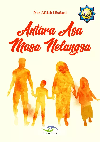 Antara Asa Masa Nelangsa